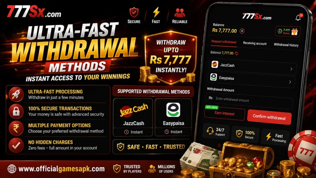 777sx withdrawal methods banner showing JazzCash Easypaisa instant payment options and fast cash withdrawal system